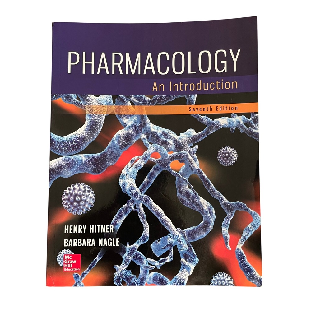Pharmacology An Introduction Seventh Edition Textbook Henry Hitner Barbara Nagle
